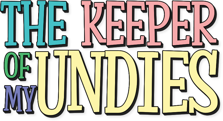 The Keeper of My Undies